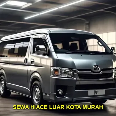 sewa hiace luar kota murah